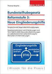 Cover Bundesteilhabegesetz Reformstufe 3: Neue Eingliederungshilfe.Sstand: 15. Juli 2019