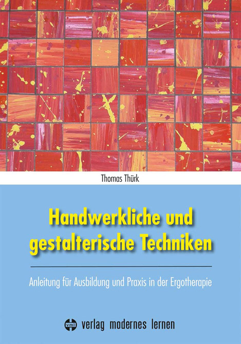 Handwerkliche und gestalterische Techniken