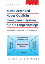 Cover pQMS extended: Neues Qualitätsmanagementsystem für die Langzeitpflege