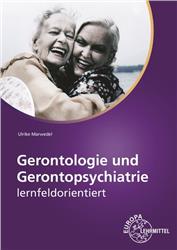 Cover Gerontologie und Gerontopsychiatrie lernfeldorientiert