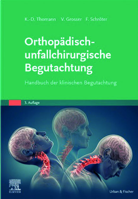 Orthopädisch-unfallchirurgische Begutachtung