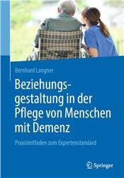 Cover Beziehungsgestaltung in der Pflege von Menschen mit Demenz