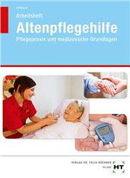 Cover Altenpflegehilfe - Pflegepraxis und medizinische Grundlagen.