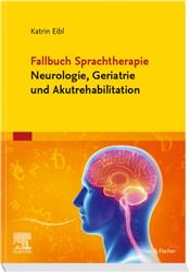 Cover Fallbuch Sprachtherapie Neurologie, Geriatrie und Akutrehabilitation