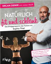 Cover Natürlich fit und schlank -  Das Erfolgsprogramm des Trainers von Sophia Thiel