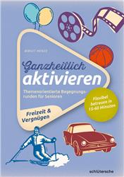 Cover Ganzheitlich aktivieren, Bd. 4, Freizeit & Vergnügen