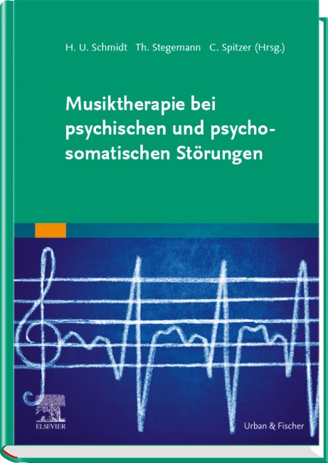 Musiktherapie bei psychischen und psychosomatischen Störungen