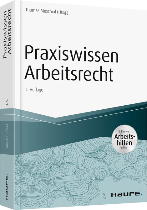 Praxiswissen Arbeitsrecht - inkl. Arbeitshilfen online