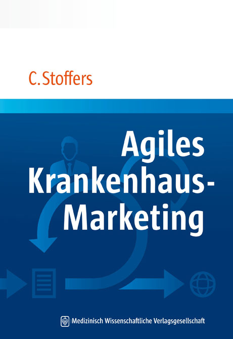 Agiles Krankenhaus-Marketing