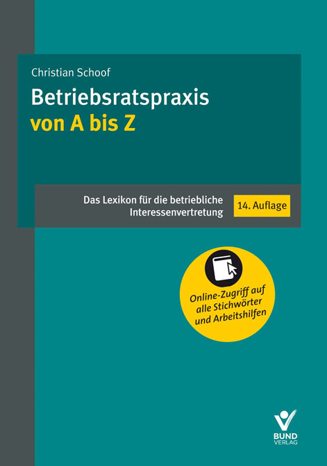 Betriebsratspraxis von A bis Z