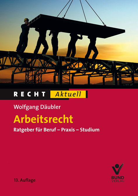 Arbeitsrecht | Bis 30.6.2020 inkl. Dossier "Arbeitsrecht in Zeiten des Corona-Virus"