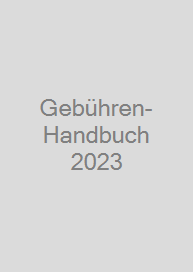 Gebühren-Handbuch 2023