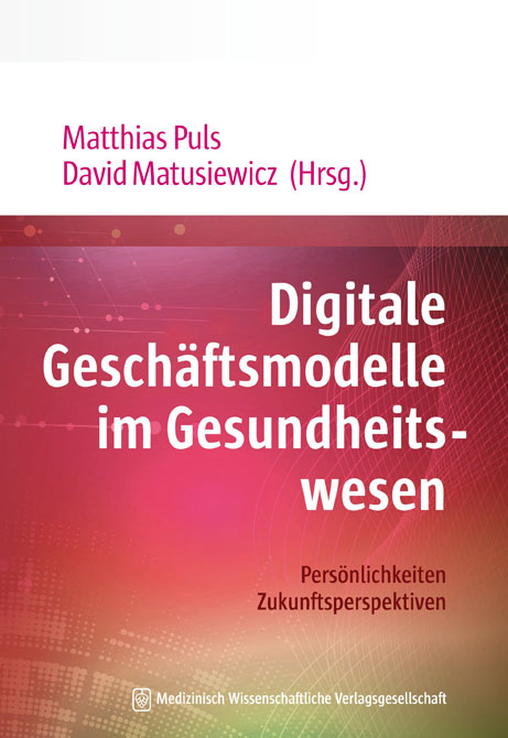 Digitale Geschäftsmodelle im Gesundheitswesen