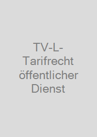 TV-L-Tarifrecht öffentlicher Dienst