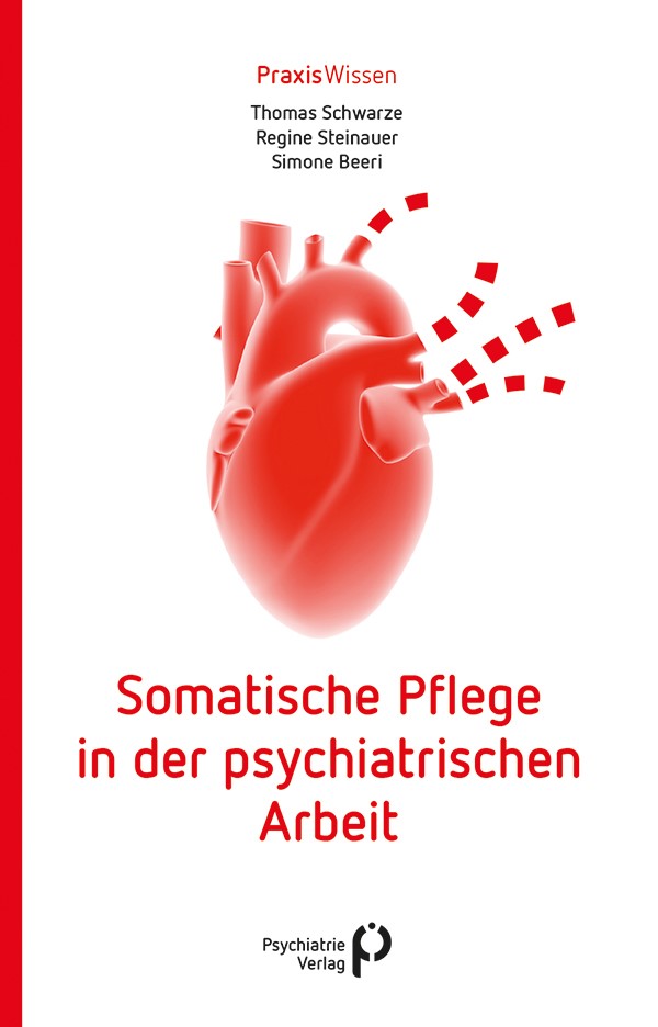 Somatische Pflege in der psychiatrischen Arbeit