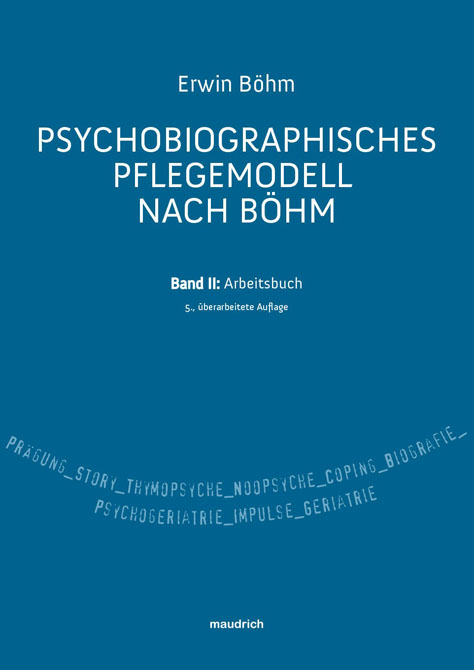 Psychobiographisches Pflegemodell nach Böhm