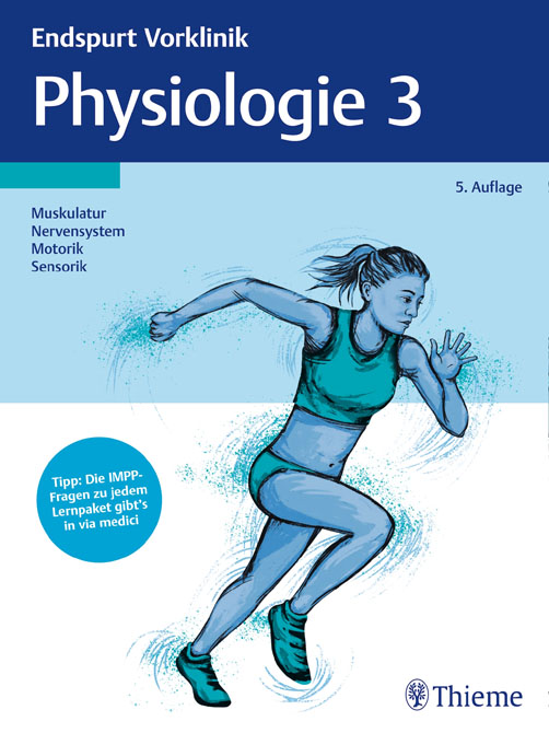 Endspurt Vorklinik: Physiologie 3