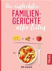 Cover Die einfachsten Familiengerichte aller Zeiten