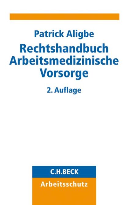 Rechtshandbuch Arbeitsmedizinische Vorsorge