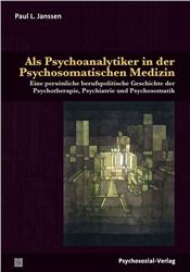 Cover Als Psychoanalytiker in der Psychosomatischen Medizin