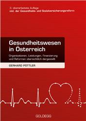 Cover Gesundheitswesen in Österreich.  inkl. Gesundheits- und Sozialversicherungsreform 2019