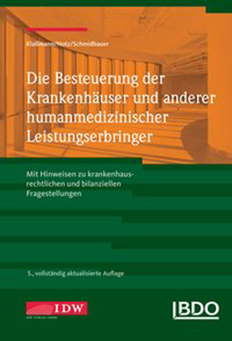 Die Besteuerung der Krankenhäuser und anderer humanmedizinischer Leistungserbringer