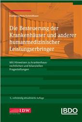 Cover Die Besteuerung der Krankenhäuser und anderer humanmedizinischer Leistungserbringer