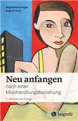 Cover Neu anfangen - nach einer Misshandlungsbeziehung