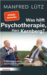 Cover Was hilft Psychotherapie, Herr Kernberg?