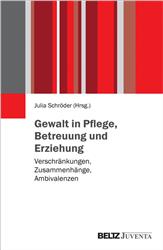 Cover Gewalt in Pflege, Betreuung und Erziehung
