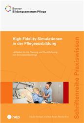 Cover High-Fidelity-Simulationen in der Pflegeausbildung