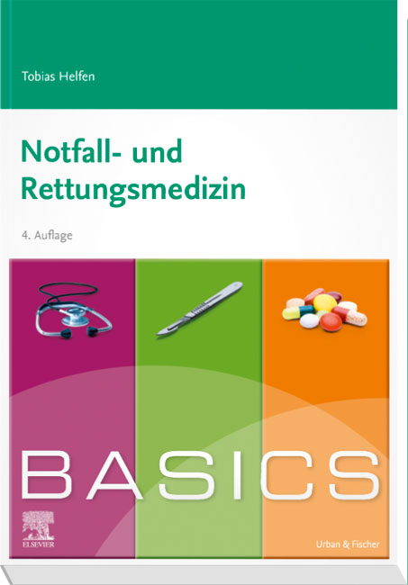 BASICS Notfall- und Rettungsmedizin