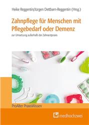 Cover Zahnpflege für Menschen mit Pflegebedarf oder Demenz