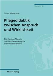 Cover Pflegedidaktik zwischen Anspruch und Wirklichkeit