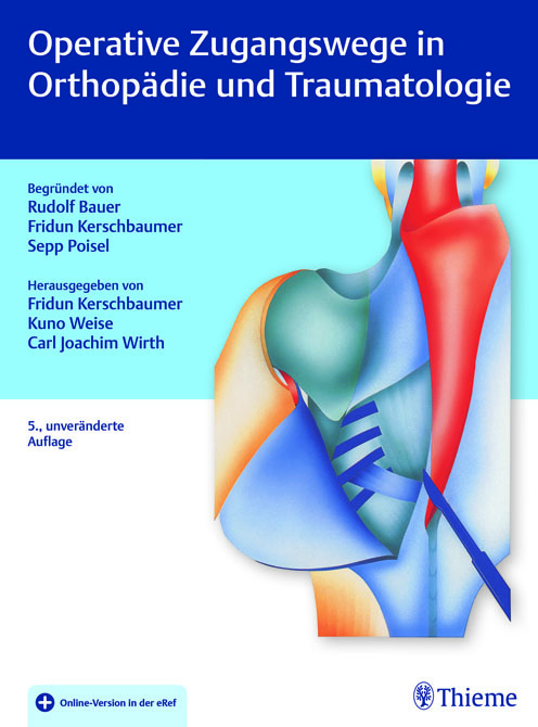 Operative Zugangswege in Orthopädie und Traumatologie