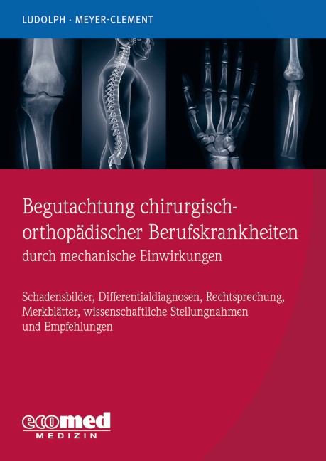 Begutachtung chirurgisch-orthopädischer Berufskrankheiten