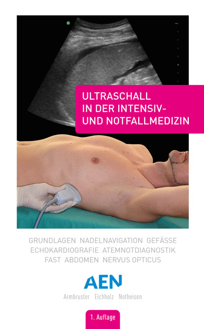 Ultraschall in der Intensiv- und Notfallmedizin
