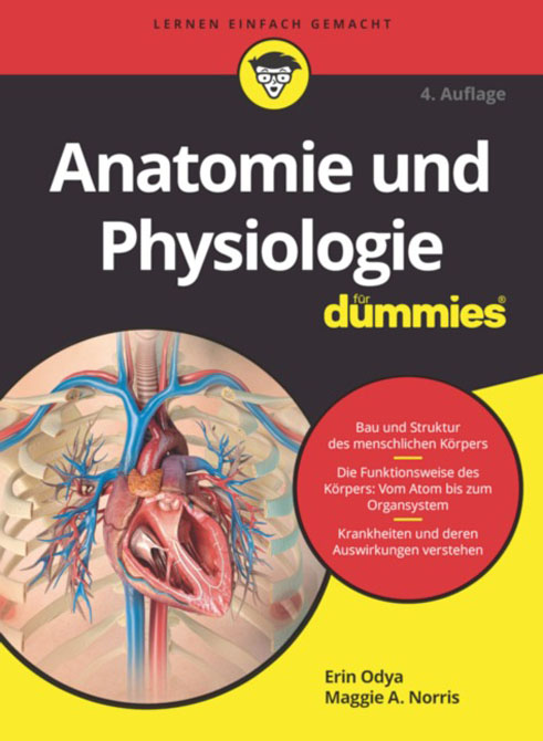 Anatomie und Physiologie für Dummies Jubiläumsausgabe