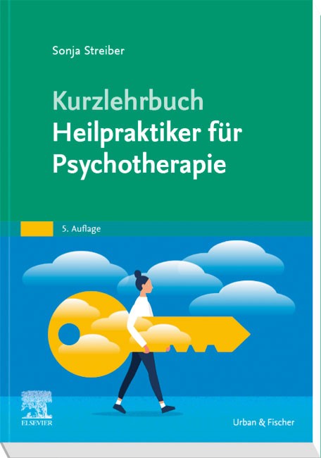 Kurzlehrbuch Heilpraktiker für Psychotherapie