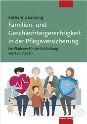 Cover Familien- und Geschlechtergerechtigkeit in der Pflegeversicherung