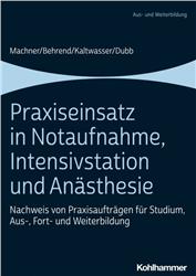 Cover Praxiseinsatz in Notaufnahme, Intensivstation und Anästhesie