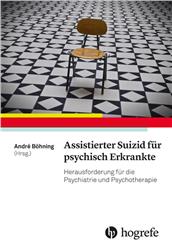 Cover Assistierter Suizid für psychisch Erkrankte