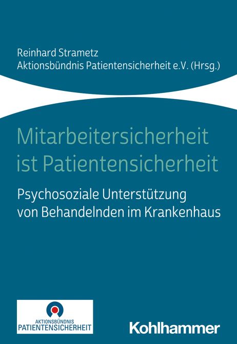 Mitarbeitersicherheit ist Patientensicherheit