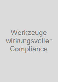 Cover Werkzeuge wirkungsvoller Compliance