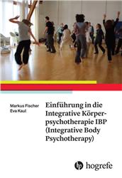 Cover Einführung in die Integrative Körperpsychotherapie IBP (Integrative Body Psychotherapy)