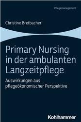 Cover Primary Nursing in der ambulanten Langzeitpflege