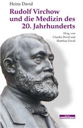 Cover Rudolf Virchow und die Medizin des 20. Jahrhunderts
