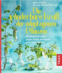 Cover Die wunderbare Kraft der adaptogenen Pflanzen