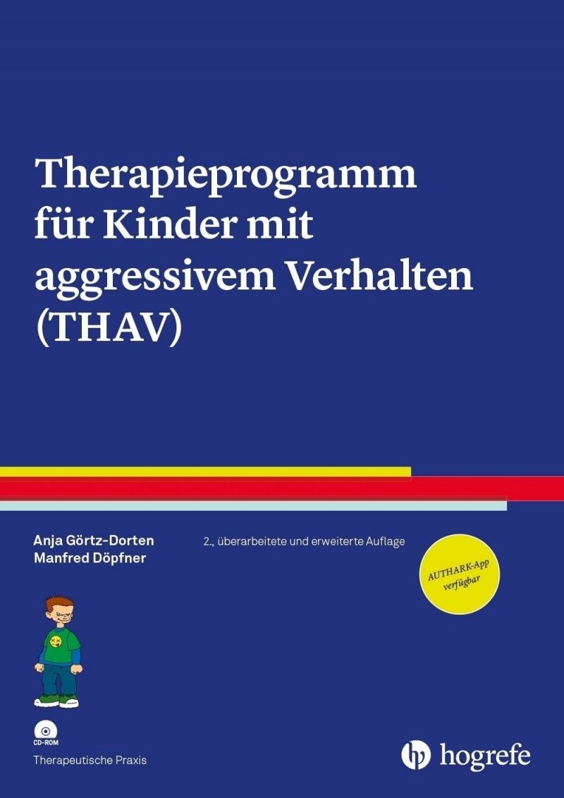 Therapieprogramm für Kinder mit aggressivem Verhalten (THAV) / mit CD-ROM