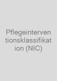 Pflegeinterventionsklassifikation (NIC)